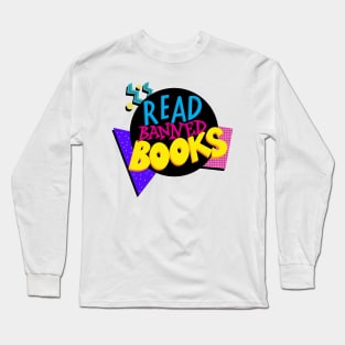 Retro 90s Read Banned Books Long Sleeve T-Shirt